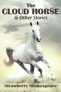 Front cover_The Cloud Horse