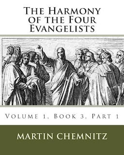 Couverture_The Harmony of the Four Evangelists, Volume 3, Part 1