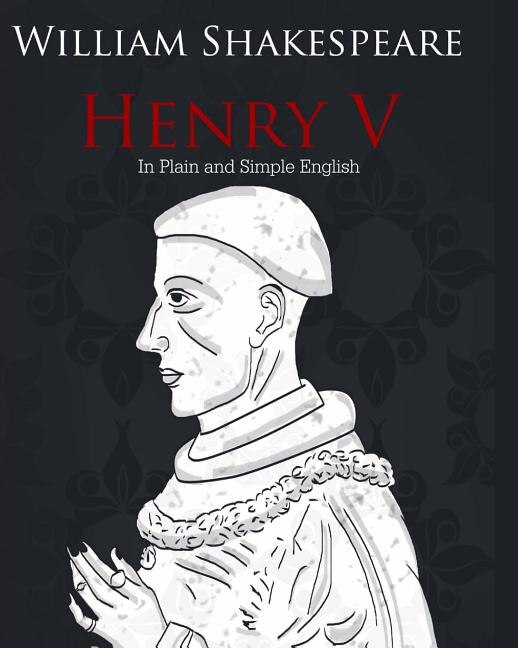 Front cover_Henry V in Plain and Simple English