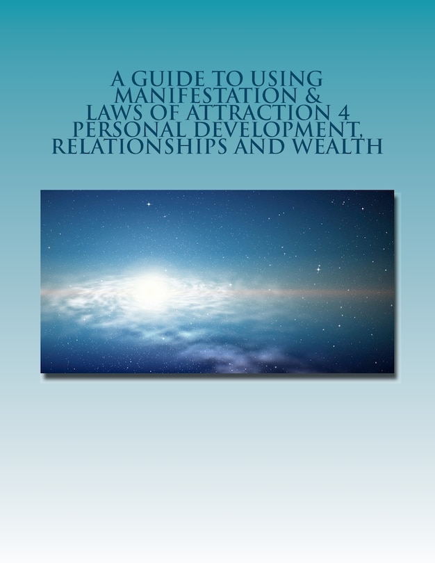 Couverture_Manifestation & Laws of Attraction 4 Personal Development, Relationships, Wealth