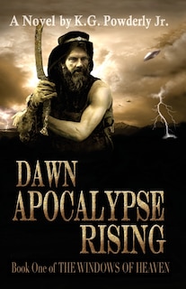 Dawn Apocalypse Rising: The Windows of Heaven