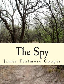 The Spy: A Tale of the Neutral Ground