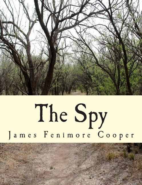 The Spy: A Tale of the Neutral Ground