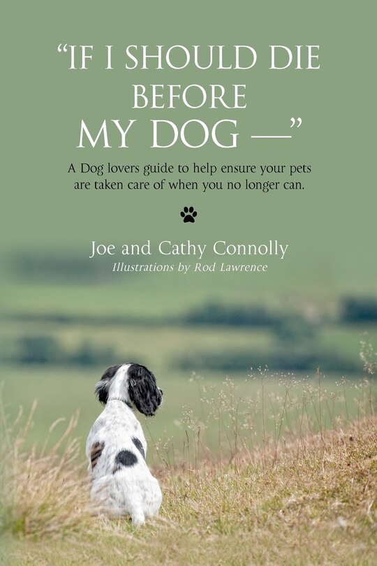 Couverture_If I Should Die Before My Dog -- 