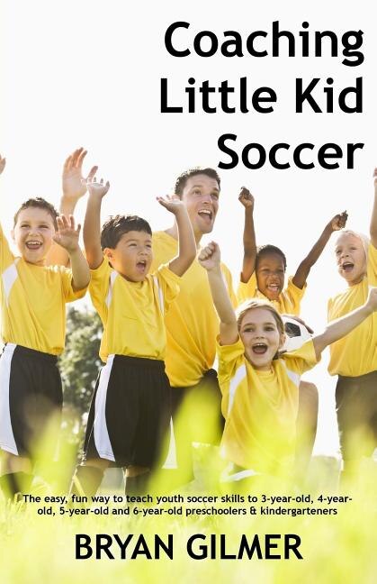 Front cover_Coaching Little Kid Soccer