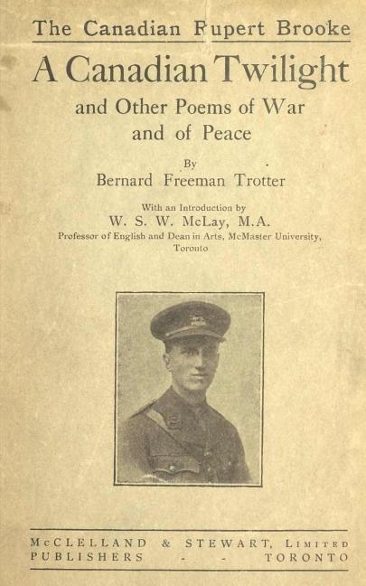 A Canadian Twilight and Other Poems of War and Of Peace