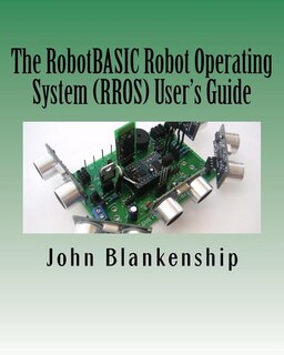 Couverture_The RobotBASIC Robot Operating System (RROS) User's Guide