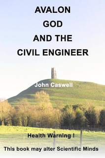 Front cover_Avalon God and the Civil Engineer