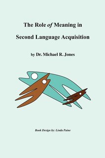 Couverture_The Role of Meaning in Second Language Acquisition