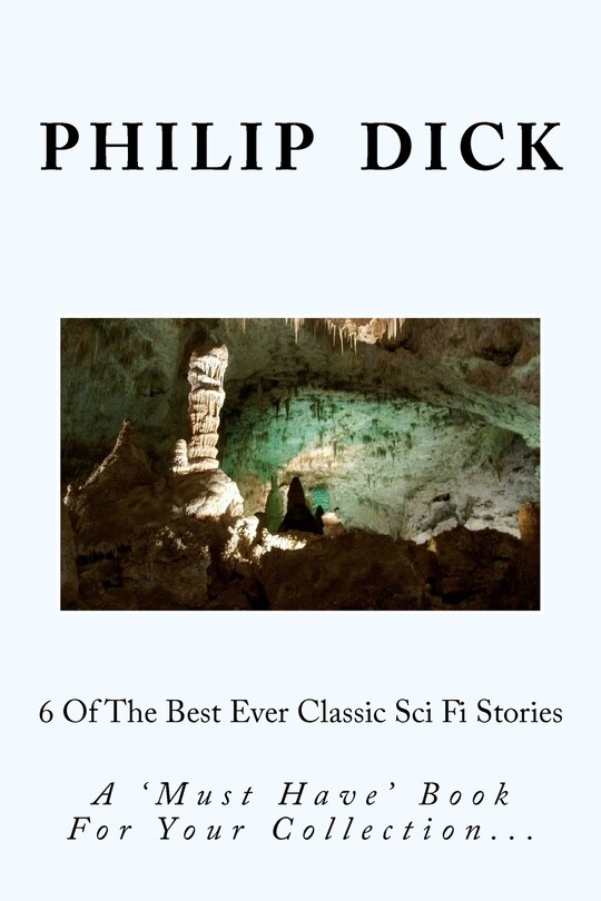 Front cover_6 Of The Best Ever Classic Sci Fi Stories