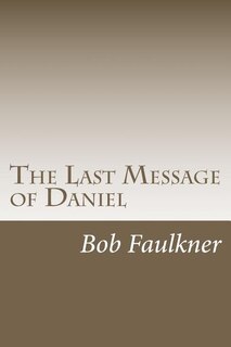 Front cover_The Last Message of Daniel