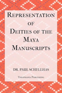 Representation of Deities of the Maya Manuscripts