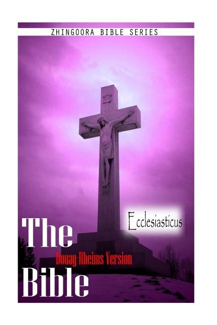 Front cover_The Holy Bible Douay-Rheims Version, ECCLESIASTICUS