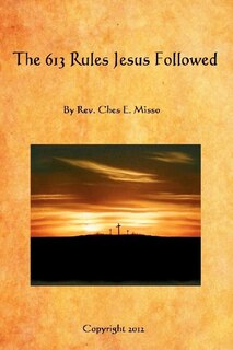Front cover_The 613 Rules Jesus Followed