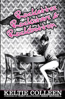 Front cover_Rockettes, Rockstars and Rockbottom