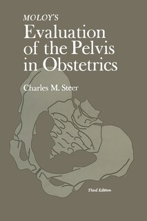 Front cover_Moloy's Evaluation of the Pelvis in Obstetrics
