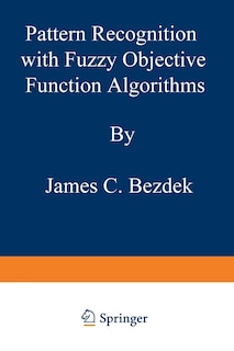 Front cover_Pattern Recognition with Fuzzy Objective Function Algorithms
