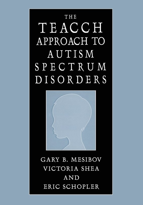 Couverture_The Teacch Approach to Autism Spectrum Disorders