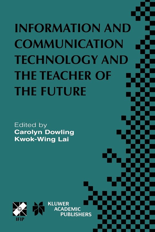 Front cover_Information And Communication Technology And The Teacher Of The Future