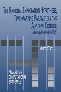 Front cover_The Rational Expectation Hypothesis, Time-Varying Parameters and Adaptive Control