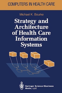 Couverture_Strategy and Architecture of Health Care Information Systems