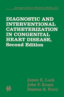 Front cover_Diagnostic and Interventional Catheterization in Congenital Heart Disease