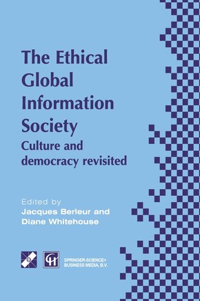 An Ethical Global Information Society: Culture and democracy revisited