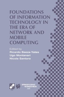 Couverture_Foundations of Information Technology in the Era of Network and Mobile Computing