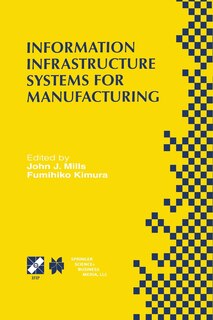 Couverture_Information Infrastructure Systems for Manufacturing II