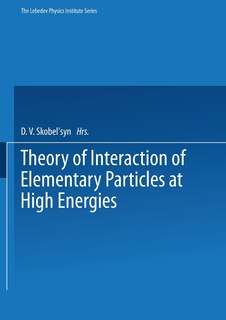 Front cover_Theory of Interaction of Elementary Particles at High Energies