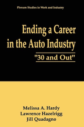 Ending a Career in the Auto Industry: 30 and Out