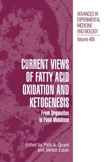 Front cover_Current Views of Fatty Acid Oxidation and Ketogenesis