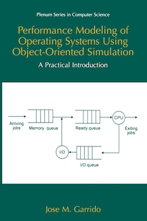 Front cover_Performance Modeling of Operating Systems Using Object-Oriented Simulations