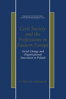 Front cover_Civil Society and the Professions in Eastern Europe