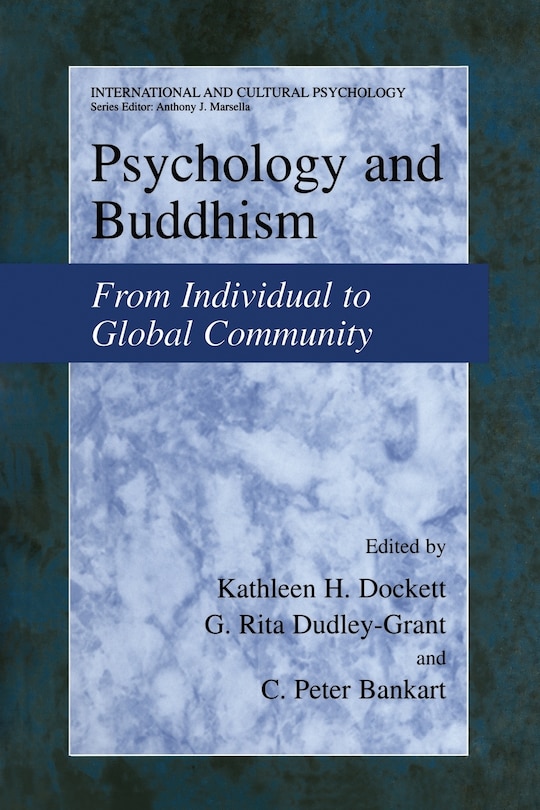 Psychology and Buddhism: From Individual to Global Community