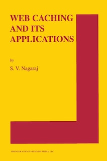 Front cover_Web Caching And Its Applications