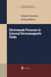 Front cover_Electroweak Processes in External Electromagnetic Fields