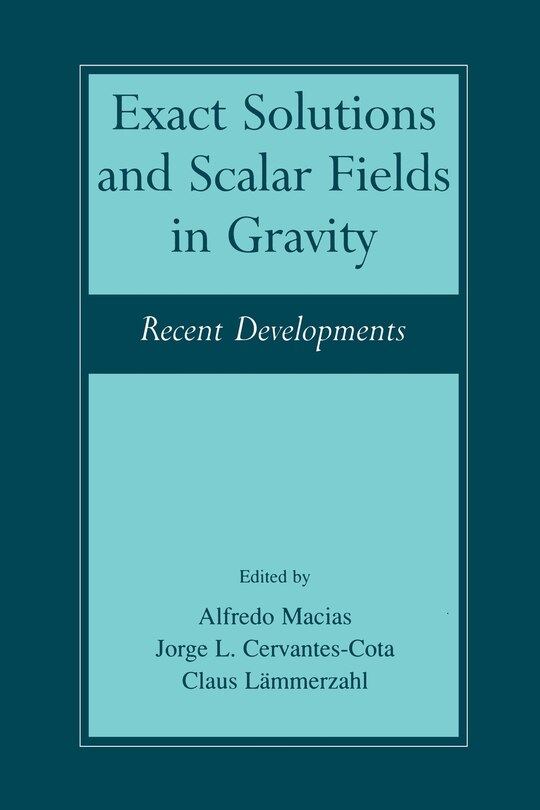 Front cover_Exact Solutions and Scalar Fields in Gravity