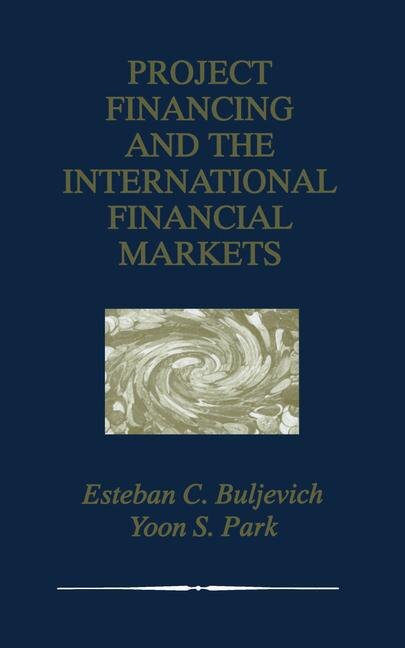 Front cover_Project Financing and the International Financial Markets
