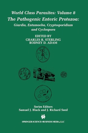 The Pathogenic Enteric Protozoa:: Giardia, Entamoeba, Cryptosporidium and Cyclospora