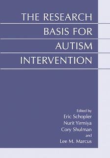 Front cover_The Research Basis for Autism Intervention