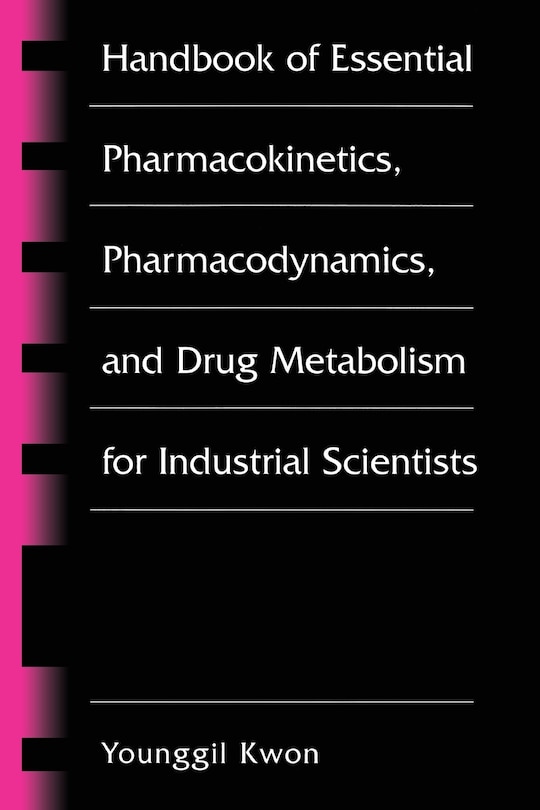 Couverture_Handbook of Essential Pharmacokinetics, Pharmacodynamics and Drug Metabolism for Industrial Scientists