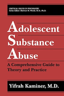 Front cover_Adolescent Substance Abuse