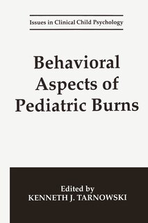 Front cover_Behavioral Aspects of Pediatric Burns