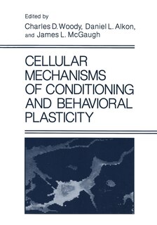 Front cover_Cellular Mechanisms of Conditioning and Behavioral Plasticity