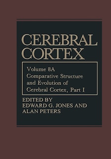 Front cover_Comparative Structure and Evolution of Cerebral Cortex, Part I