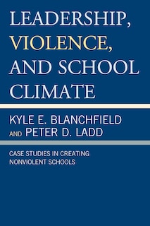 Couverture_Leadership, Violence, And School Climate