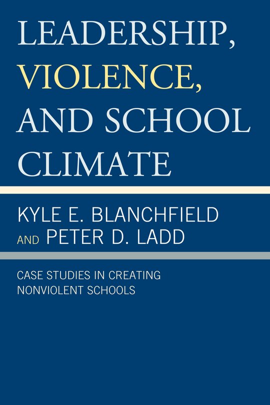 Couverture_Leadership, Violence, And School Climate