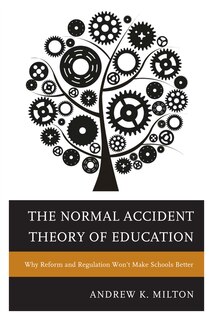Front cover_Normal Accident Theory of Education