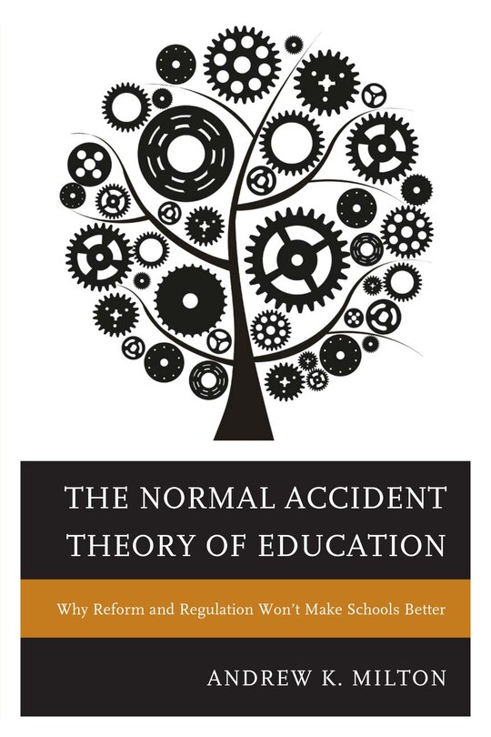 Front cover_Normal Accident Theory of Education